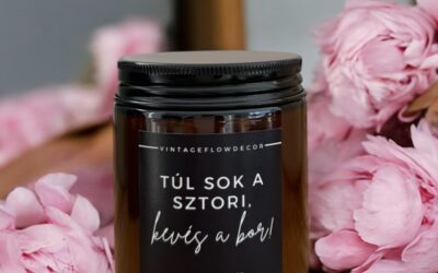 A Szójaviasz Gyertyák Világa… avagy Túl Sok a Sztori, Kevés a Bor!